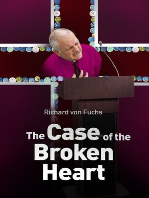 cover image of The Case of the Broken Heart